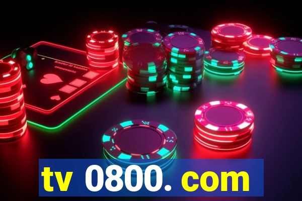 tv 0800. com